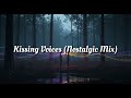 Kissing Voices (Nostalgic Mix)