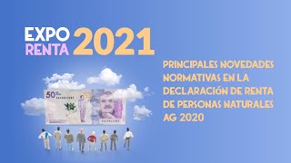 Principales novedades normativas en la declaración de renta de personas naturales AG 2020