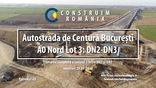 Autostrada de Centură București #A0 Nord Lot 3 | Complet | #CCECC | 2025.01.29