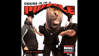 Chains Is In A Pickle BUT It Gets Bass Boosted +1 db For Each "Pickle"