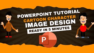 Cartoon Character Images Design | कार्टून चरित्र के चित्र डिज़ाइन पर पावरपॉइंट ट्यूटोरियल