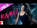 Lyrical | Kamli | Song with Lyrics | DHOOM:3 | Aamir Khan | Katrina Kaif | Pritam | Amitabh