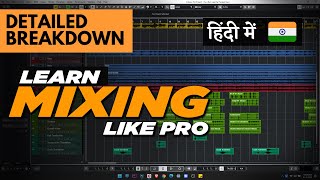 Learn Mixing & Mastering in Hindi - Audio Mixing Breakdown