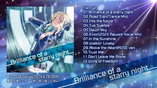 [Brilliance of a starry night] Crossfade DEMO/K.S.T.Music：M3-2024春 第一展示場 2F G-18a