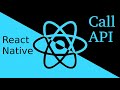 React Native tutorial #16 call API