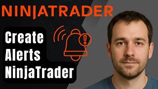 How To Create Alerts in NinjaTrader (2025 Step-by-Step Beginner Tutorial)