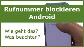 Rufnummer blockieren/sperren (Android)