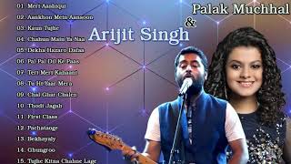 Best of Arijit Singh& Palak Muchhal l Arijit Singh Romantic l Arijit Singh New Songs lAudio Jukebox.