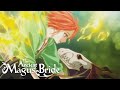 The Ancient Magus' Bride Opening 1 | Here by JUNNA