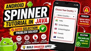ANDROID - SPINNER TUTORIAL IN JAVA | SPINNER AUTO SELECTION PROBLEM SOLVED !!!