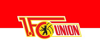 (DE/EN) Eisern Union - 1.FC Union Berlin Anthem