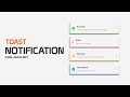 How To Make Toast Notification or Snack Bar For Website Using HTML CSS JavaScript
