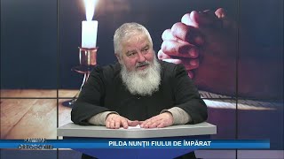 Pilda nunții fiului de împarat – Lumina ortodoxiei (pr. Mihai Margineanu)