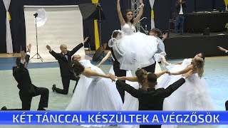 Két tánccal készültek a végzősök