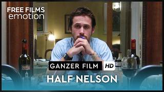Ryan Gosling | HALF NELSON | ganzer Film auf Deutsch kostenlos schauen in HD