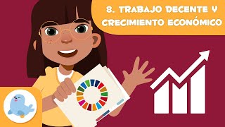 Trabajo decente y crecimiento económico 📈 ODS 8 💼 Objetivos de desarrollo sostenible para niños