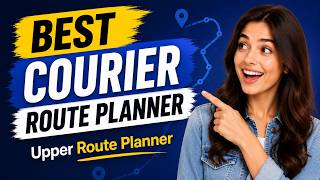 Courier Route Planning: Deliver More Packages in Less Time (2026 Guide)