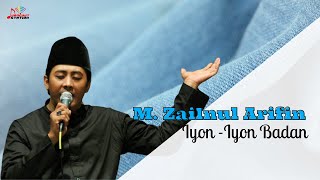 M. Zainul Arifin - Iyon Iyon Badan (Official Music Video)