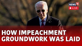 Joe Biden Impeachment LIVE | US House Launches Republican Impeachment Inquiry Against Biden | N18L