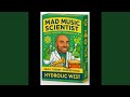 Mad Music Scientist