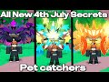 I Got All The New July 4th Secret Pets in Pet Catchers | Roblox Pet Catchers