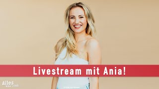 🔴 LIVE mit Ania 🥰 |  15 Jahre \