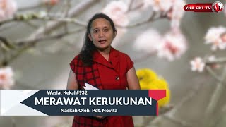 WASIAT KEKAL 932 - MERAWAT KERUKUNAN