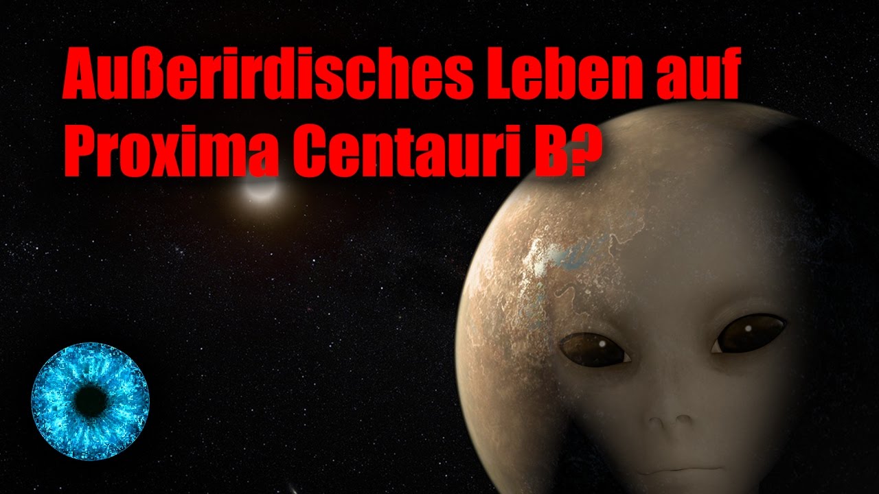 Außerirdisches Leben Auf Proxima Centauri B? - Clixoom Science ...