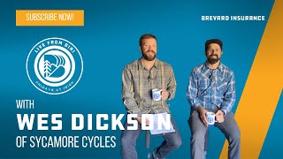 Live from BIA With Wes Dickson of Sycamore Cycles!