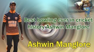 Best bowling ever in cricket history Ashwin Manglore