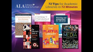 72 Tips for Academic Libraries in 72 Minutes