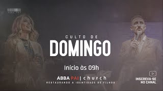 Culto de Domingo 9h - Santa Ceia | Abba Pai Church