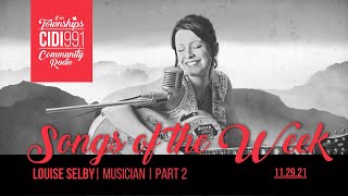 Songs of the Week | Louise Selby | Part 2 | CIDI 99.1FM