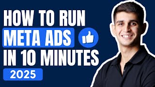 Meta Ads Tutorial (2025): Launch Meta Ads in 10 Minutes!