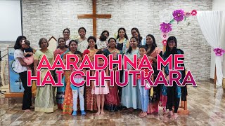 Aaradhna me hai chhutkara | Hindi Worship Song |BELC Women