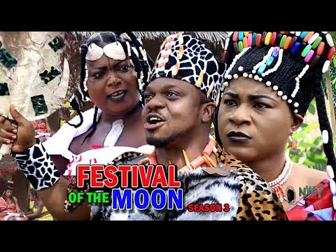 Movie : Festival Of The Moon Season 3 - Ken Erics & Destiny Etiko 2018 Nigerian Nollywood Movie Full HD