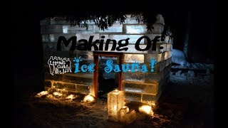 Making of: Ice Sauna by Legends Club