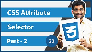 CSS Attribute Selector Part2 - CSS Tutorial 23