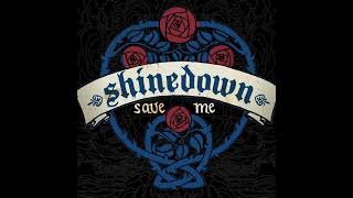 Shinedown - Save Me