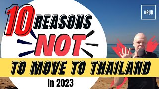 10 Reasons Not To Move To Thailand