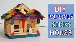 DIY Popsicle sticks House #7: Tutorial | Crafts ideas