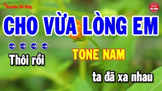Karaoke Cho Vừa Lòng Em Nhạc Sống Tone Nam Beat Chuẩn Dễ Hát 2025 | Karaoke Hải Đăng