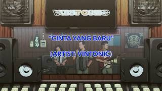 Vintonic - Cinta Yang Baru (Official Lyric Video)