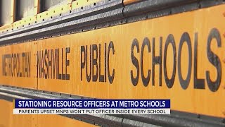 Some parents upset MNPS won't put SROs inside every school