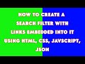 How To Create An Autocomplete Search Filter With Links | JS JSON