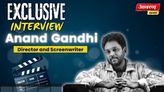 EXCLUSIVE INTERVIEW OF SCREENWRITER AND DIRECTOR MR ANAND GANDHI | ACHARAN NEWS