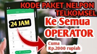 Paket nelpon ke Semua Operator all-Telkomsel 24 jam.!!