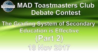 The Grading System of Secondary Education is Effective (Part 2), Debate Contest