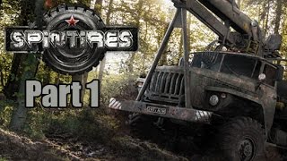 Spintires Episode 1