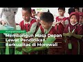 Membangun Masa Depan Lewat Pendidikan Berkualitas di Morowali